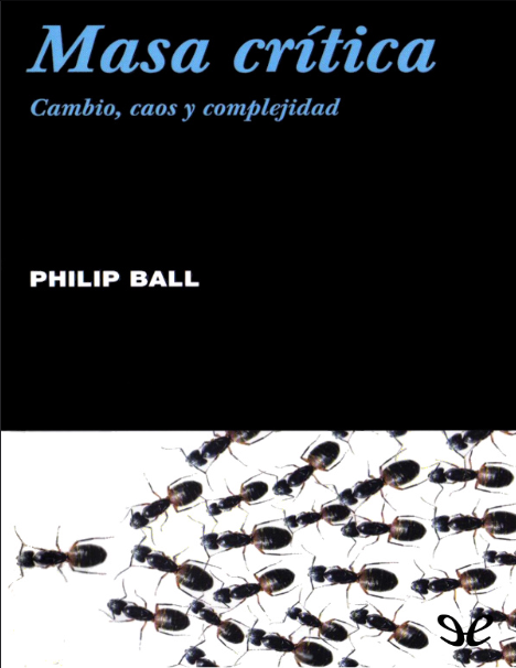 Masa crítica: cambio, caos y complejidad